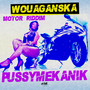 Pussymekanik (Motor Riddim)