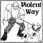 Violent Way (EP)