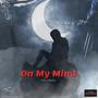 On My Mind (Explicit)