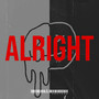 Alright (Explicit)