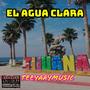 EL AGUA CLARA (feat. JHONNY RUBIO)