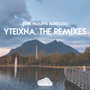 Yteixna: The Remixes