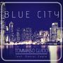 Blue City (feat. Daniel Eagle)