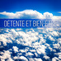 Détente et Bien-être – New Age musique pour méditation et relaxation, training autogène, serenity spa songs, massage, dormir, étudier, yoga et zen relaxant