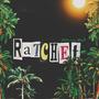 Ratchet (Explicit)