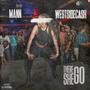 There She Go (feat. Mann) [Explicit]