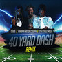 40 Yard Dash (feat. 17th Street Mula) (Remix) [Explicit]