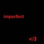 Imperfect