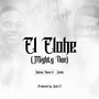 El Elohe (Mighty One)