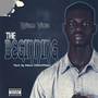 The Beginning (Explicit)