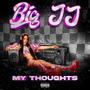 My Thoughts (Explicit)