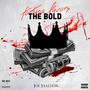 Fortune Favors The Bold (Explicit)