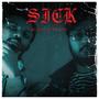 Sick (feat. Createz) [Explicit]