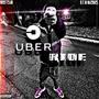 Uber Ride (feat. D.T.M MacDuce) [Explicit]