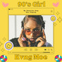 90's Girl (Explicit)