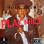 PLAY NiiCE (Explicit)