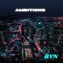 Ambitions (Explicit)