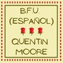 B.F.U. (Espanol) [Explicit]