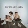 before you know