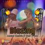 Blazing (feat. Ancient Kushite & Fyah Prince)