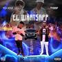 EL WHATSAPP (feat. Tydrip) [Explicit]