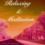 Relaxing & Meditation