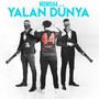 Yalan Dünya (Explicit)