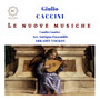 Caccini: Le nuove musiche