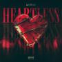 HEARTLESS (Explicit)