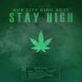 Stay High (feat. Fashodie & KingATF) [Explicit]