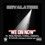 We On Now (feat. Nick Swann, T.Real, Arewhy & S.O.N.) - Single