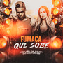 Fumaça Que Sobe (Explicit)