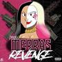 Merra's Revenge (Explicit)