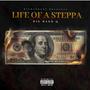 Life of a Steppa (Explicit)