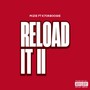 Reload It II (Explicit)