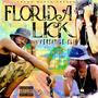 Florida Lick (Explicit)