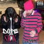 Dope Sick (feat. Rxtten Guap) [Explicit]