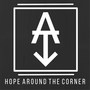 Hope Around the Corner