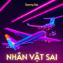 Nhân Vật Sai