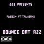 BOUNCE DAT AZZ (Explicit)