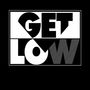 Get Low (Explicit)