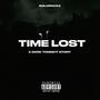 TIME LOST (a dark tonight story) [Explicit]