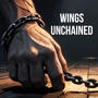 Wings Unchained