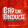 Cero en Conducta (Explicit)