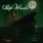 Before We Met: ShipWrecks (Explicit)