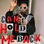 Cant hold me Back the EP (Explicit)