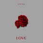 Love (feat. Nazz Travagant)