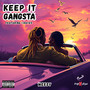 Keep It Gangsta (Explicit)