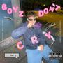 BOYZ DON´T CRY (Explicit)