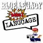 Bang Language (Explicit)